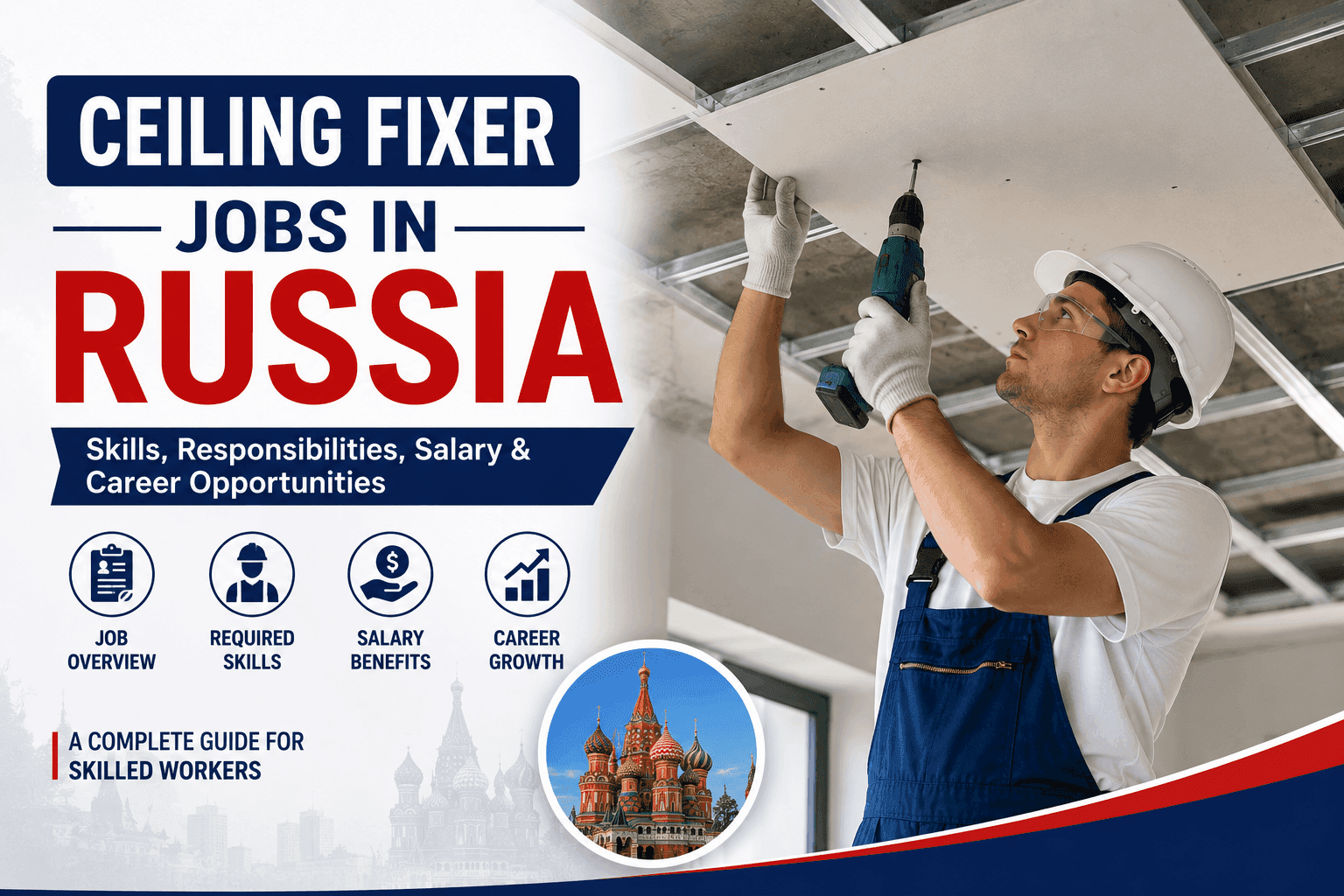 Ceiling Fixer Jobs in Russia