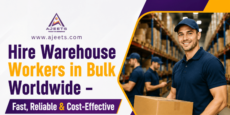 Hire Warehouse Workers in Bulk Worldwide – Fast, Reliable & Cost-Effective